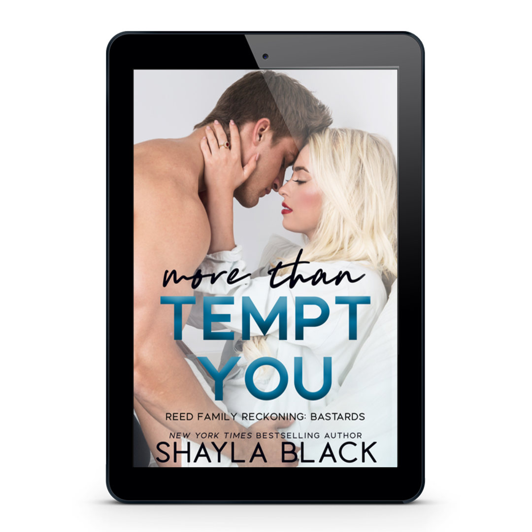 MORE THAN TEMPT YOU