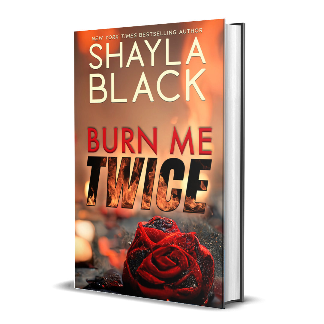 BURN ME TWICE (HARDCOVER)