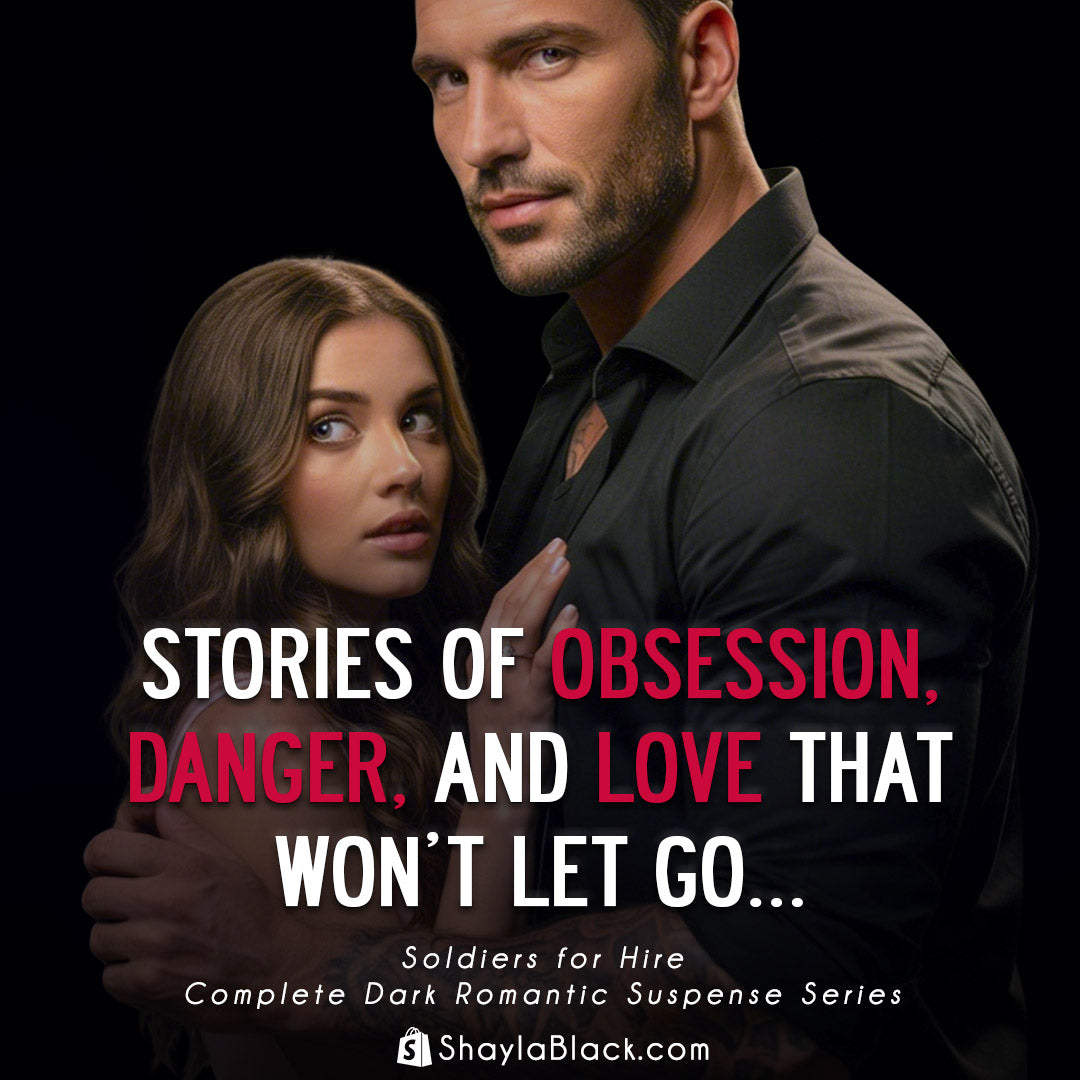 SOLDIERS FOR HIRE: COMPLETE DARK ROMANTIC SUSPENSE COLLECTION