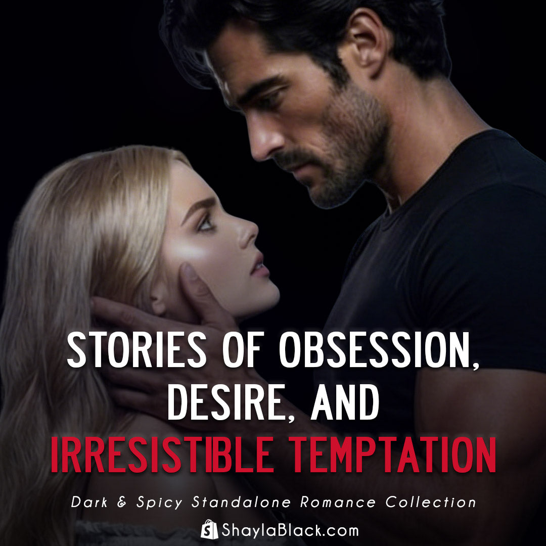 DARK & SPICY STANDALONE ROMANCE COLLECTION