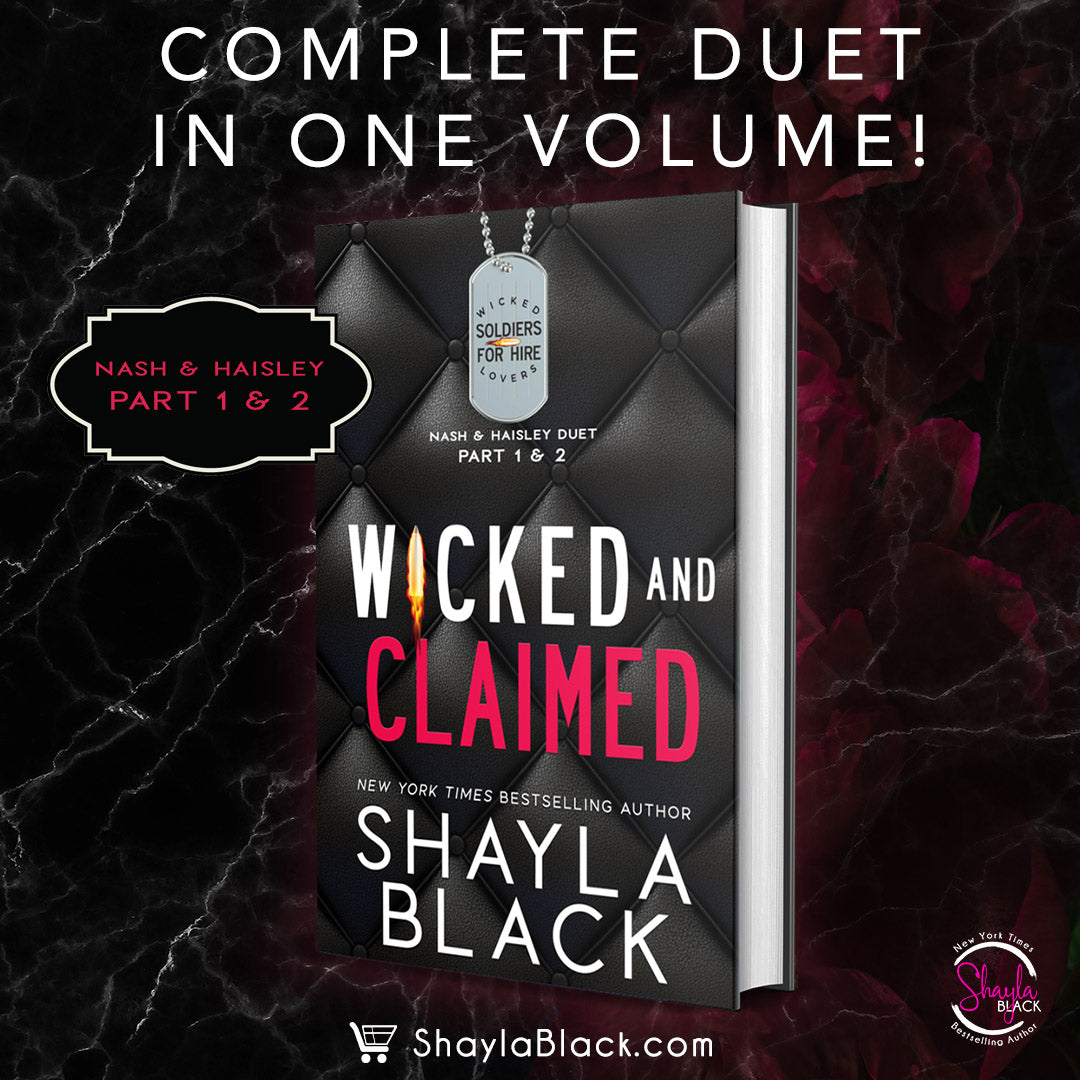 WICKED AND CLAIMED (Complete Nash & Haisley duet)