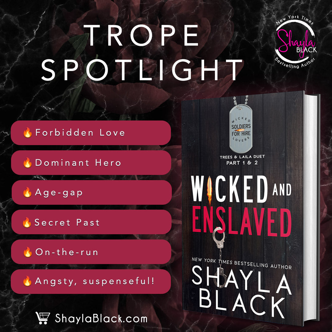 WICKED AND ENSLAVED (Complete Trees & Laila duet)