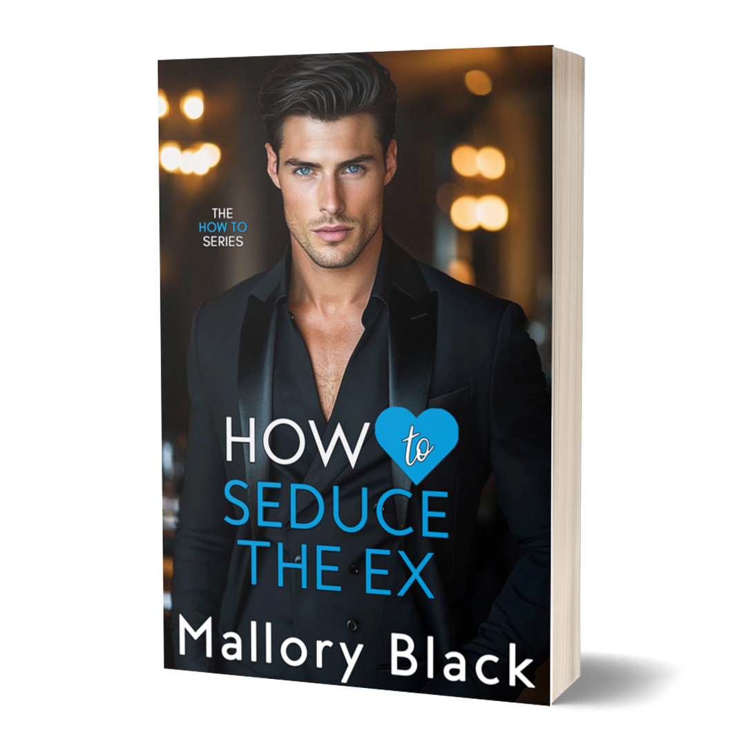 HOW TO SEDUCE THE EX