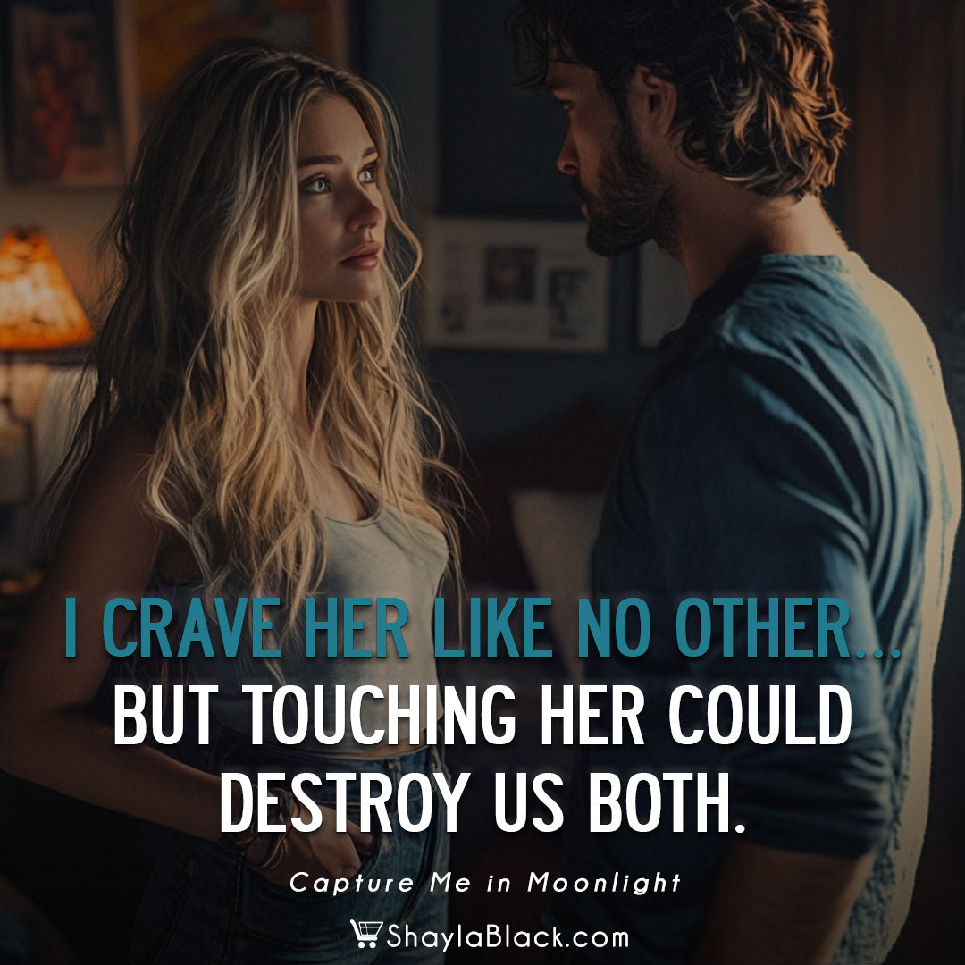 CAPTURE ME IN MOONLIGHT