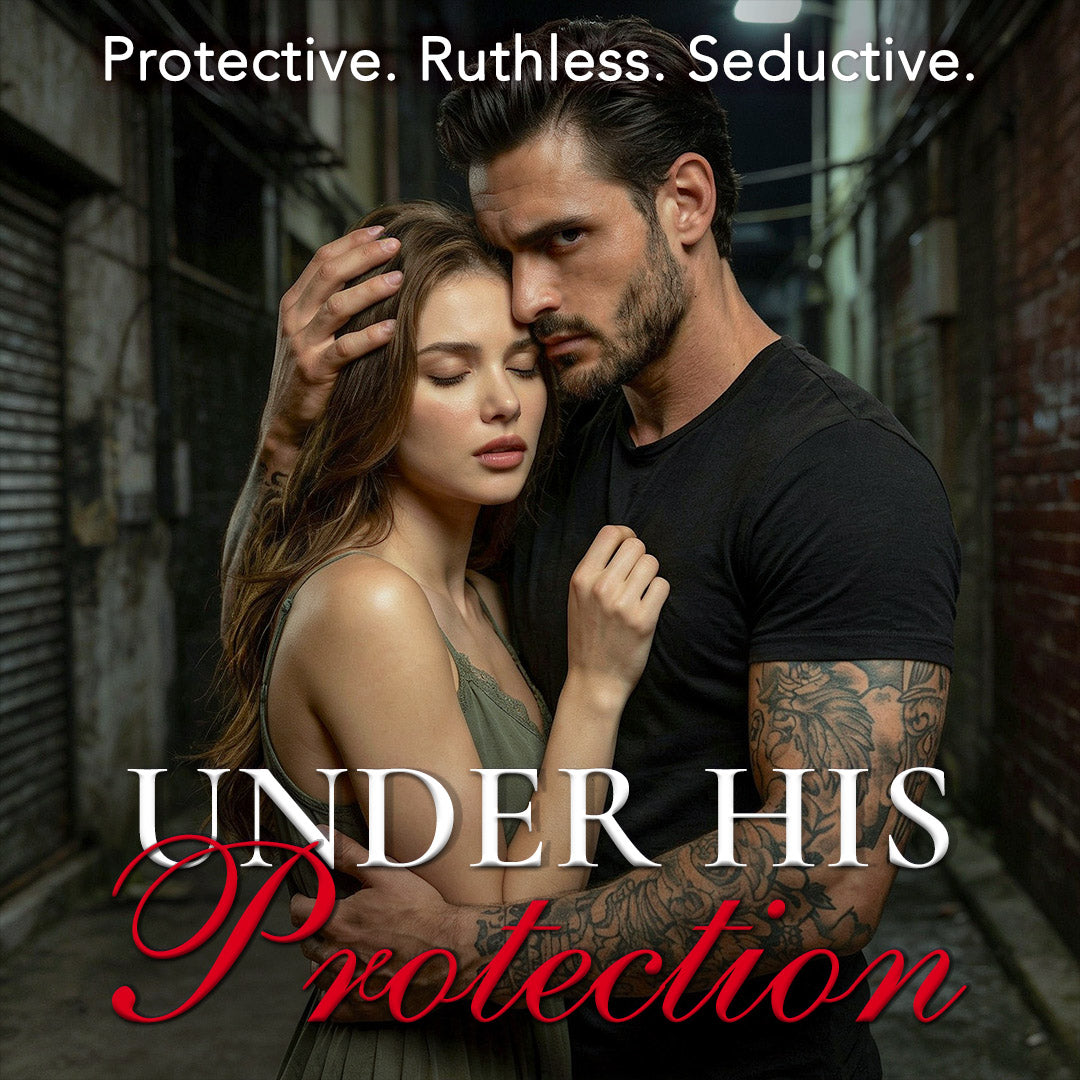 UNDER HIS PROTECTION DARK ROMANCE COLLECTION